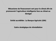 Mécanisme de financement vert pour le climat afin de promouvoir l'agriculture intelligente face au climat au Sénégal